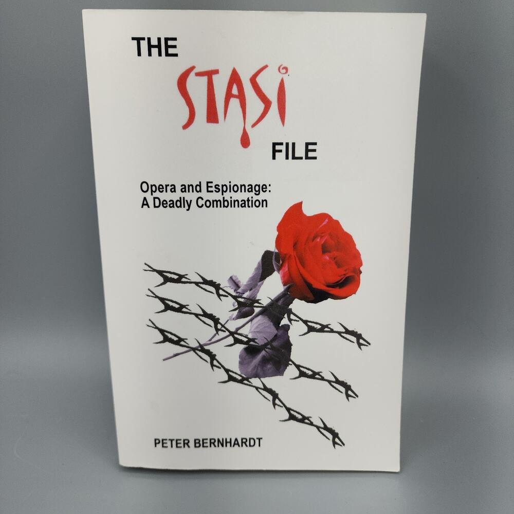 The Stasi File: Opera and Espionage: A Deadly Combination PB 1st Ed. Signed